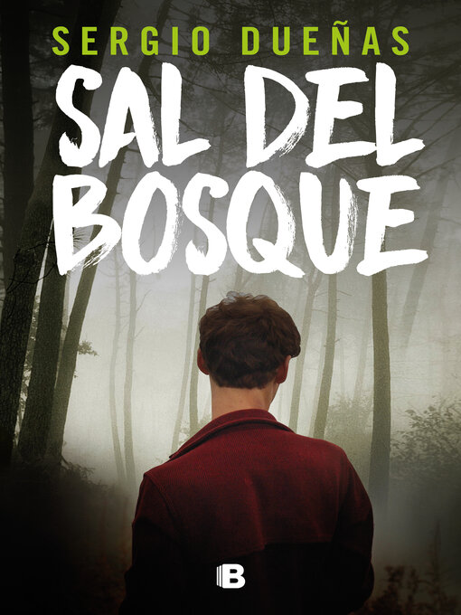 Title details for Sal del bosque by Sergio Dueñas - Wait list